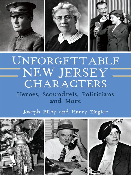 Title details for Unforgettable New Jersey Characters by Joseph Bilby - Available
